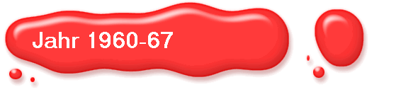 Jahr 1960-67