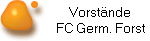 Vorst�nde
FC Germ. Forst