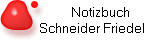       Notizbuch
Schneider Friedel